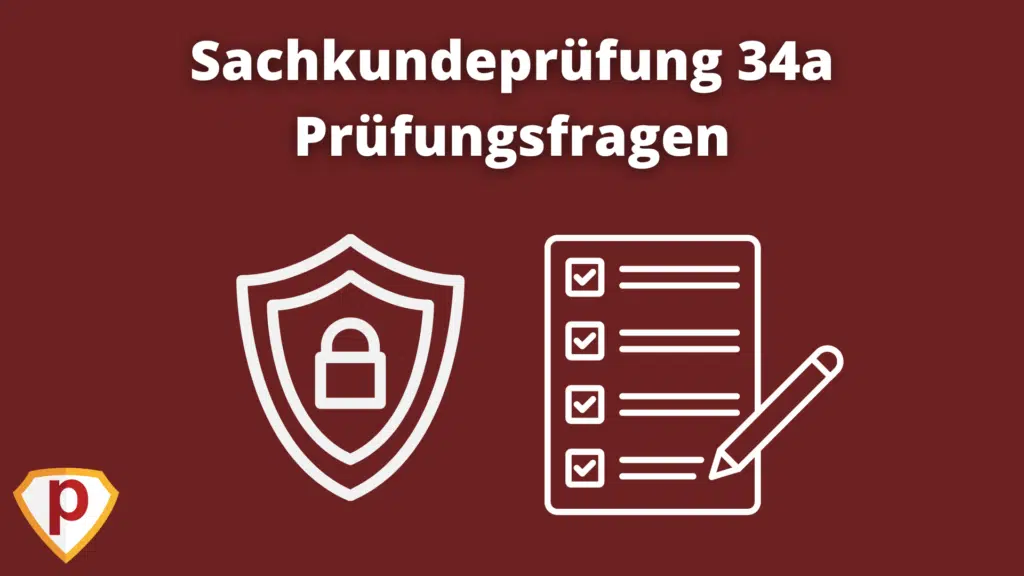 Sachkundeprüfung 34a Prüfungsfragen