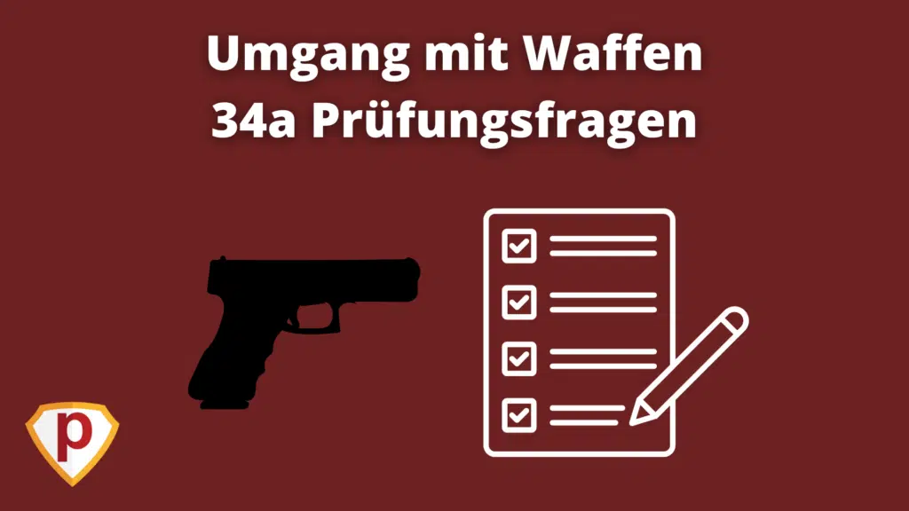 Umgang mit Waffen 34a